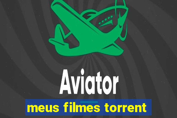 meus filmes torrent
